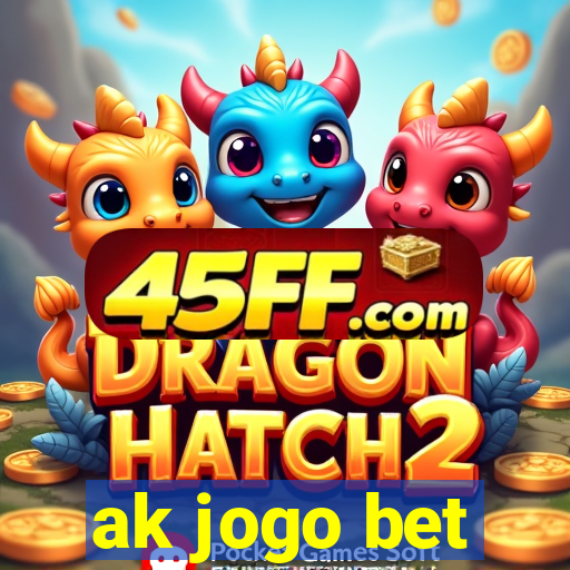 ak jogo bet